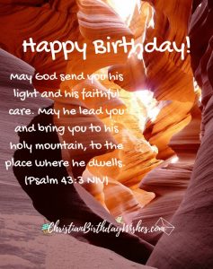 Birthday Bible Verses Christian Birthday Wishes To Sh Re