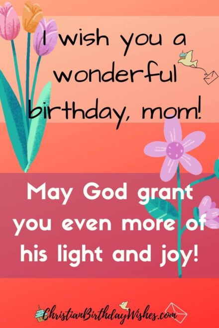 Birthday Quotes For Mom 100 Heartfelt Ways to Bless your Mother