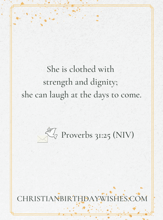 Encouraging Bible Verses for Women - 7. Proverbs 31_25 (NIV)